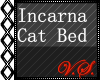 ~V~ Incarna Cat Bed