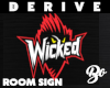 *BO DER SIGN WICKED
