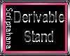 Derivable Circle Stand