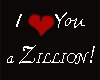 I love you a zillion