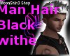 Man Hair Black Withe