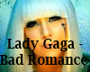 1 Lady Gaga - Bad Romanc