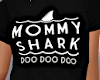 !L! Mommy Shark