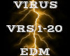 VIRUS -EDM-