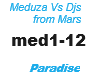 Meduza / Paradise