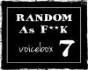 Random AF VB 7