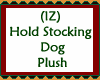 IZ Hold Stocking Dog