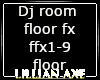 [la] Dj Room floor fx