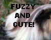 fuzzy & cute