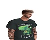 only want a hug tee