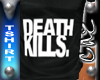 |CAZ| Death Kills Tee M