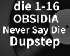 Obsidia Never Say Die