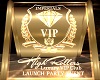 Launch party event sign