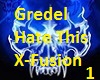 Grendel Hate This X-Fus1