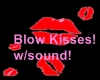 [L]Blowing Kisses{F}