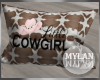 ~M~ | Cowgirl Pillow
