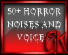 horror voices and noises