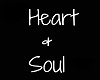 ~Heart&Soul Sign~