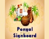 pongal signboard