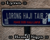 Lynn::Haji Taib RoadSign
