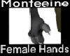 Monfeeine Female Hands