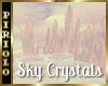 ~Sky Crystals~