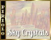 ~Sky Crystals~