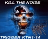 Kill the Noise Pt. I 