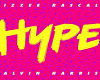 Calvin Harris - Hype