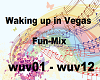 Waking up in Vegas Remix