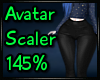 145% Avatar Scaler
