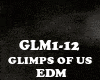 EDM - GLIMPS OF US