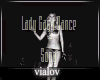 Lady Gaga Dance + Song