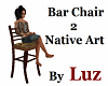 Bar Chair 2 Native Amer