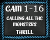 ~CALLIN ALL MONSTERS ~