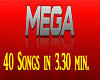 Mega 40S in 3.30min