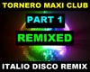 Tornero Max Remix 1
