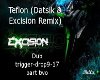 Teflon(Datsik&Excision)2