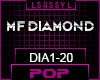 ♫ MF DIAMOND