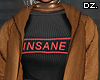 D. Insane - N. Coat!