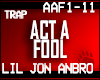 Trap  f Act A Fool