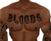 Bloods Chest Tattoo