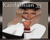 *My  Kardashian 33*
