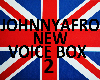 New Voice Box JAfro 2