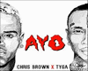 Chris Brown,Tyga -Ayo