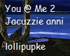 You @ Me 2 Jacuzzie anni