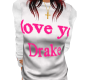 I Love You Drake