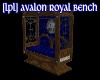 [LPL] Avalon Royal Bench