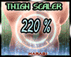LEG THIGH 220 % ScaleR