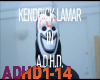 Kendrick Lamar-A.D.H.D